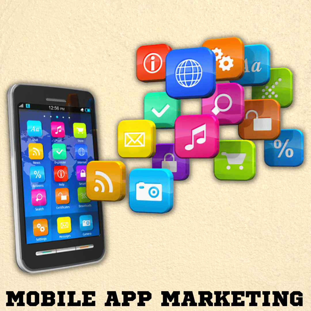 Mobile App Marketing